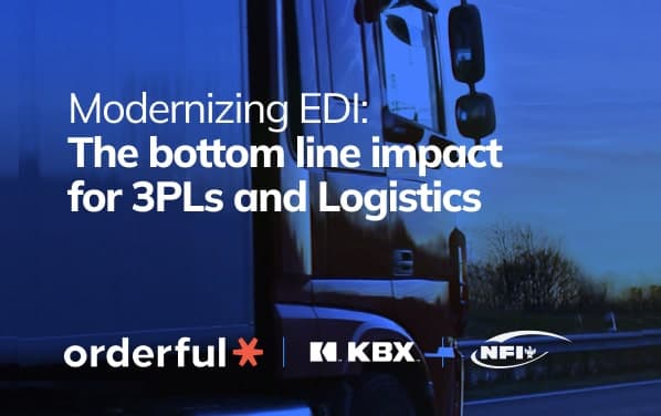 Modernizing EDI: The bottom line impact for 3PLs and Logistics