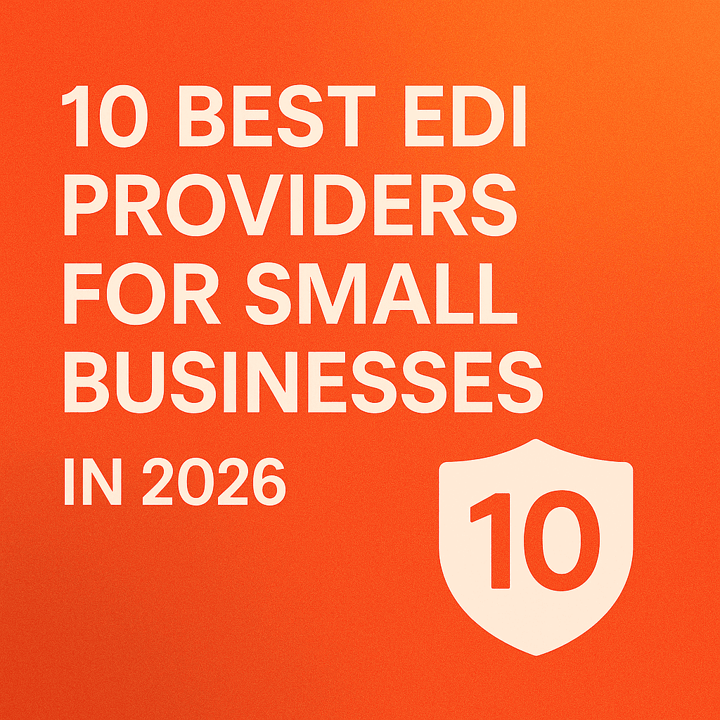 10 Best EDI Providers for Small Businesses in 2026.png