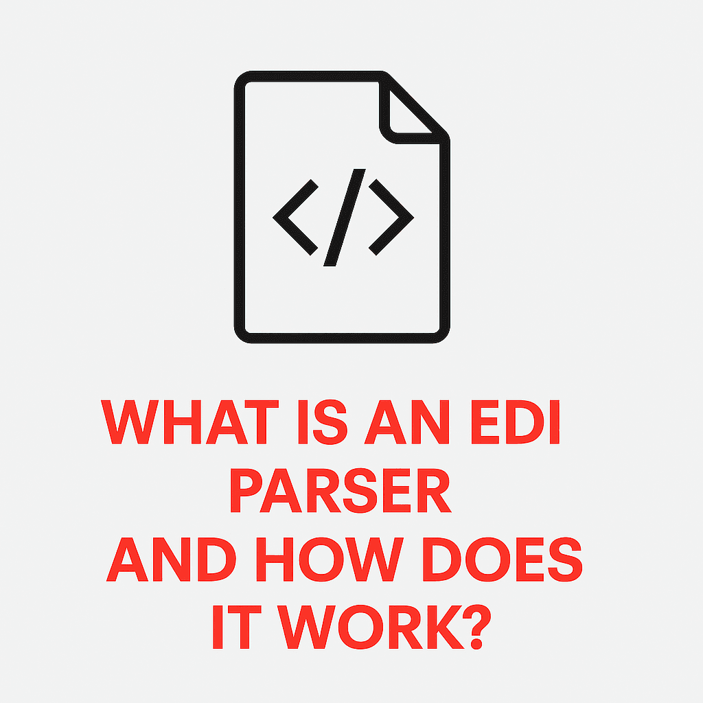 What Is an EDI Parser and How Does It Work?.png