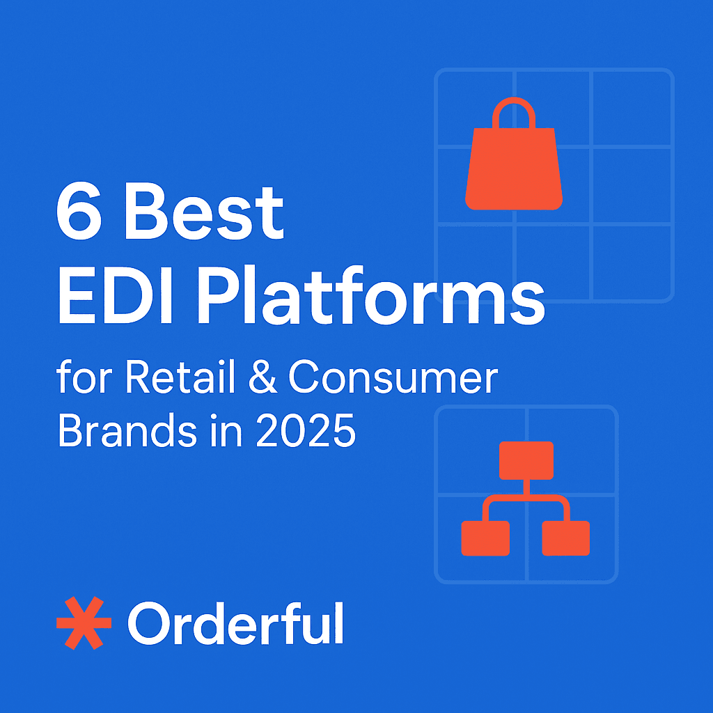 6 Best EDI Platforms for Retail & Consumer Brands in 2025 .png